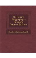 O. Henry Biography