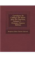 Cartulaire de L'Abbaye de Saint-Pere de Chartres, Volume 2... - Primary Source Edition