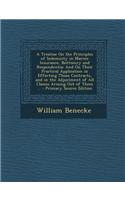 A Treatise on the Principles of Indemnity in Marine Insurance, Bottomry and Respondentia