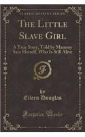 The Little Slave Girl