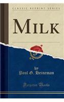 Milk (Classic Reprint)