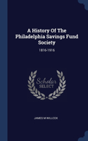 A History Of The Philadelphia Savings Fund Society
