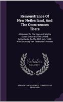 Remonstrance of New Netherland, and the Occurrences There