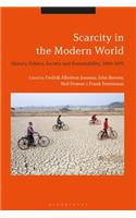 Scarcity in the Modern World