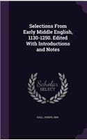 Selections From Early Middle English, 1130-1250. Edited With Introductions and Notes: (English)