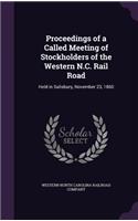 Proceedings of a Called Meeting of Stockholders of the Western N.C. Rail Road