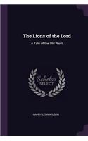 The Lions of the Lord