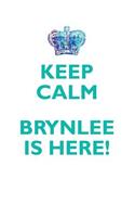 KEEP CALM, BRYNLEE IS HERE AFFIRMATIONS WORKBOOK Positive Affirmations Workbook Includes