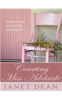 Courting Miss Adelaide