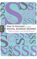 How to Succeed in Your Social Science Degree