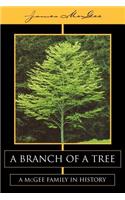 Branch of a Tree: A Mcgee Family in History