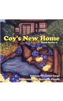 Coy's New Home