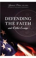 Defending the Faith and Other Essays
