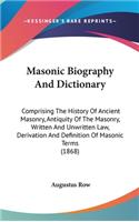 Masonic Biography And Dictionary
