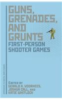 Guns, Grenades, and Grunts