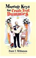 Marriage Keys for Crash-Test Dummies