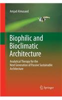 Biophilic and Bioclimatic Architecture