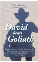 David Beats Goliath