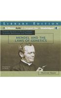 Mendel and the Laws of Genetics