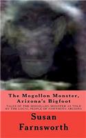 Mogollon Monster, Arizona's Bigfoot