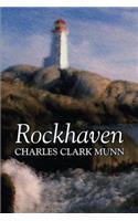 Rockhaven by Charles Clark Munn, History