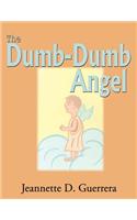 The Dumb-Dumb Angel