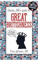 Prince Charles_ HRH's Guide to Great Britishness