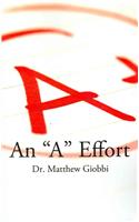 An a Effort: The College Student's Guide to Success(English)
