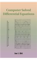 Computer Solved Differential Equations