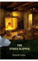 The Other Slipper
