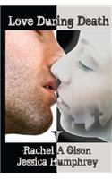 Love During Death