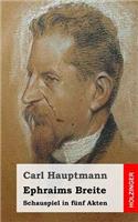 Ephraims Breite: Schauspiel in fünf Akten(German)