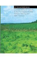 Coastal Wetland Trends in the Narragansett Bay Estuary During the 20th Century