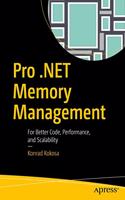 Pro .Net Memory Management