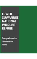 Lower Suwannee National Wildlife Refuge Comprehensive Conservation Plan