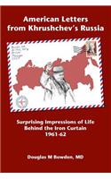 American Letters from Khrushchev's Russia