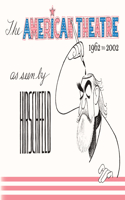 The American Theatre as Seen by Hirschfeld