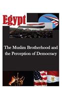 The Muslim Brotherhood and the Perception of Democracy