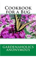 Cookbook for a Bug