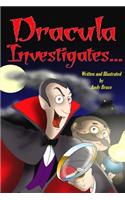 Dracula Investigates...