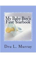 My Baby Boy's First Yearbook