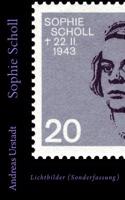 Sophie Scholl: Lichtbilder (Sonderfassung)