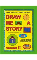 Draw and Tell Stories for Kids 2