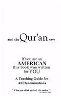 and the Qur'an says