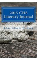 2015 CHS Literary Journal: Four Grades of Grey