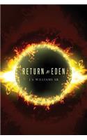 Return to Eden: (English)