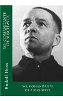 Yo, Comandante de Auschwitz