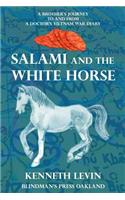 Salami and the White Horse