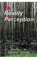 The Reality of Perception