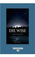 Die Wise